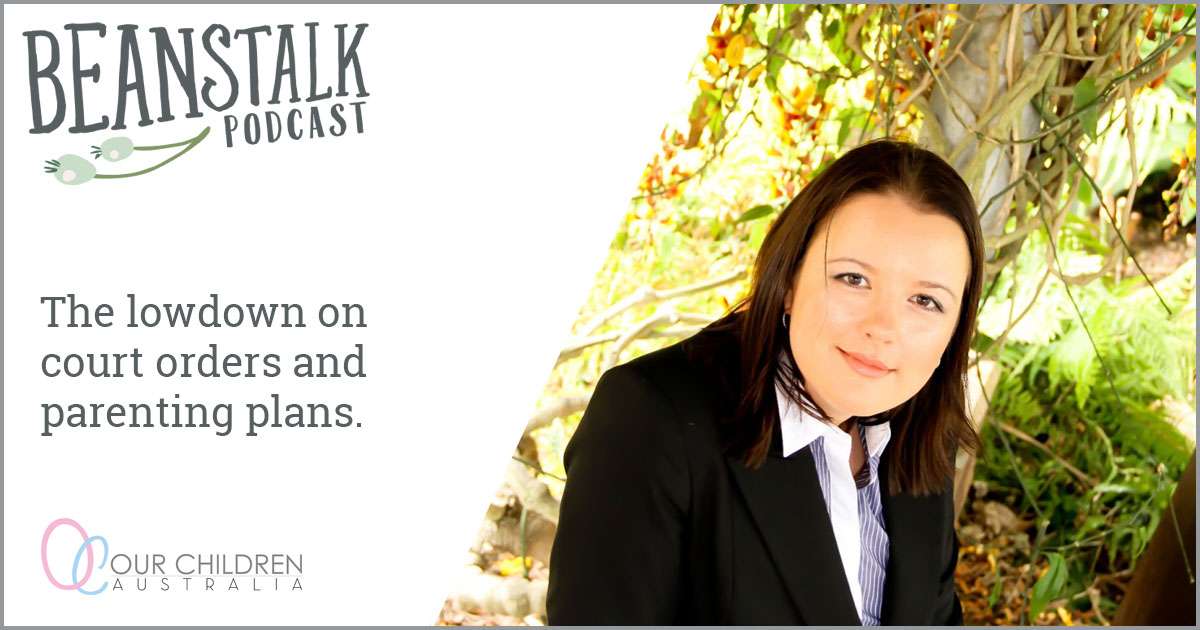 Our Children box - Beanstalk Mums Court orders and parenting plans