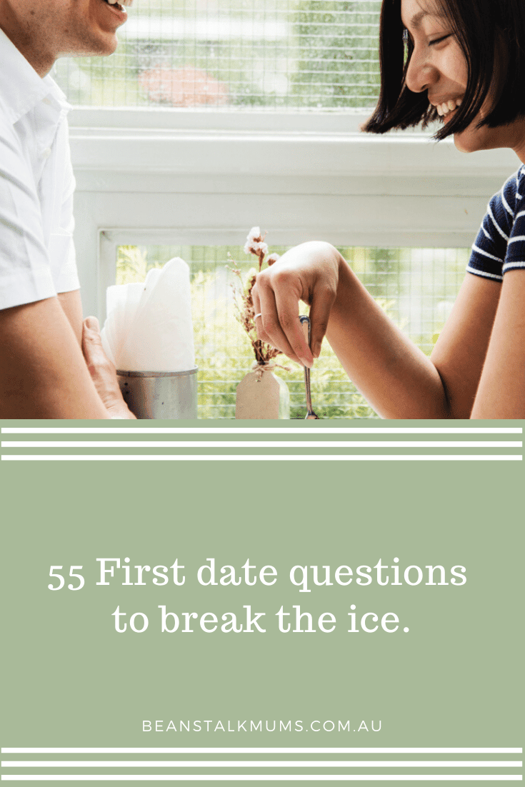 55 First date questions | Beanstalk Single Mums Pinterest