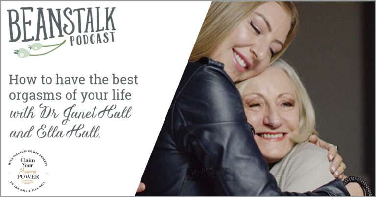 How to have the best orgasms of your life | Beanstalk Mums