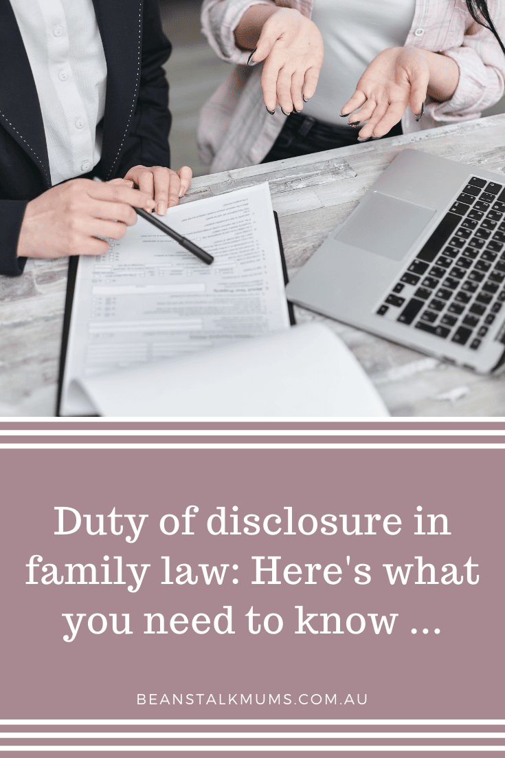 Duty of disclosure family law | Beanstalk Single Mums Pinterest