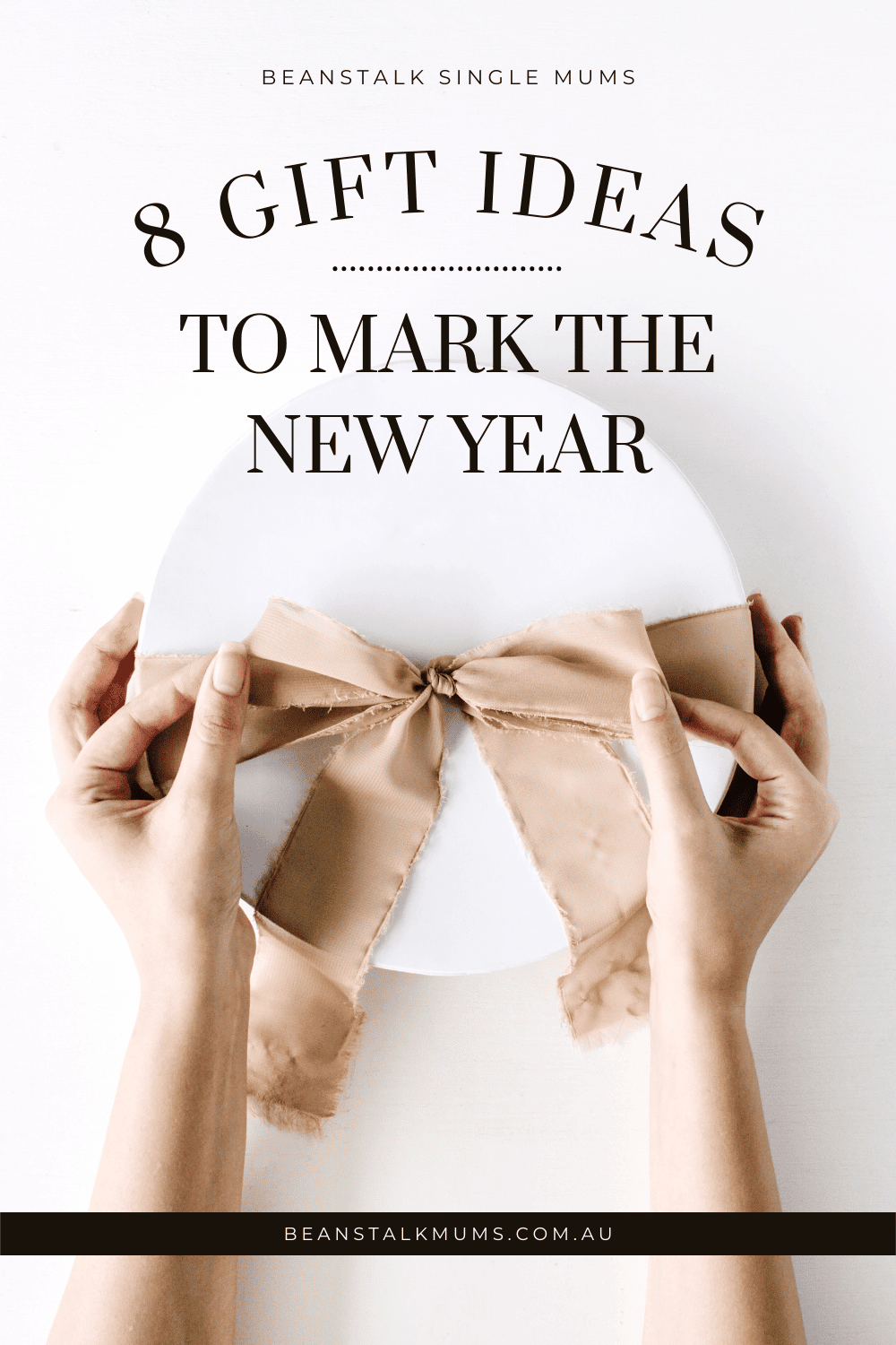 New Year gift ideas | Beanstalk Single Mums Pinterest