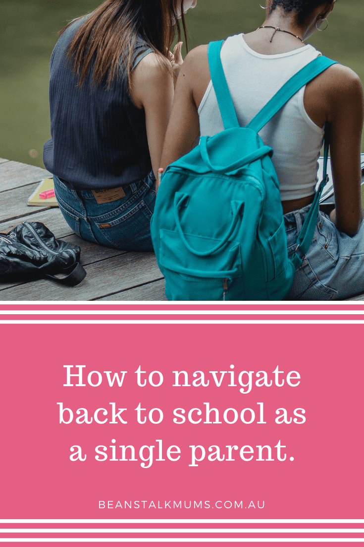 Back to school single parent | Beanstalk Single Mums Pinterest