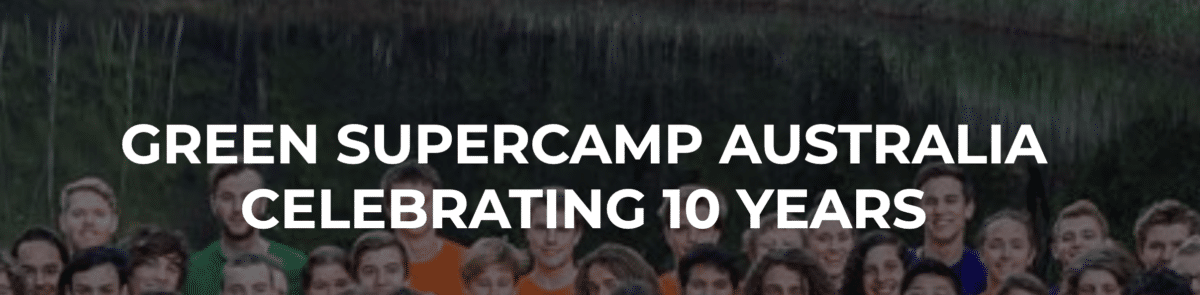 Green Supercamp Australia
